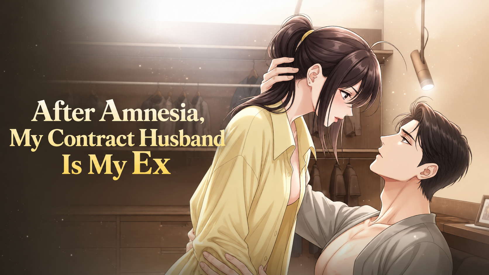 After Amnesia, My Contract Husband Is My Ex